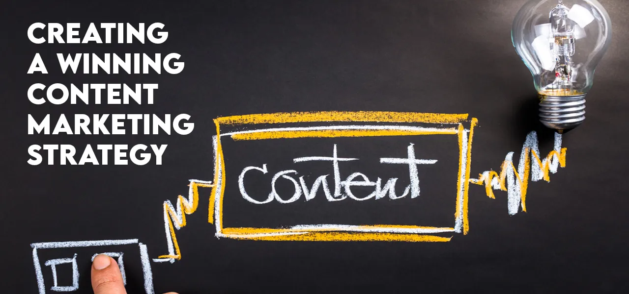 Creating a Winning Content Marketing Strategy