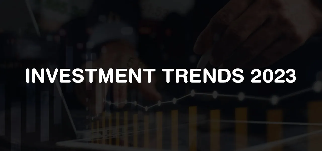 Investment Trends 2023
