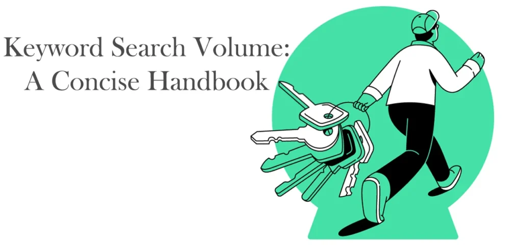 Keyword Search Volume A Concise Handbook